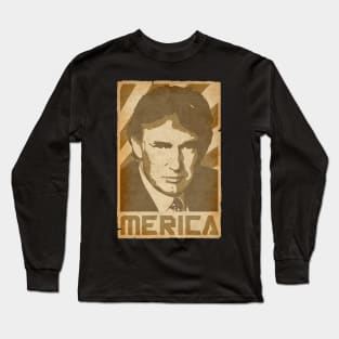 Donald Trump Merica Retro Propaganda Long Sleeve T-Shirt